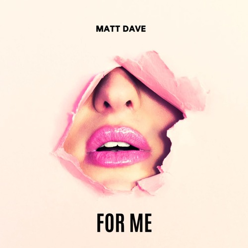 Matt Dave - For Me ( Extented Mix)