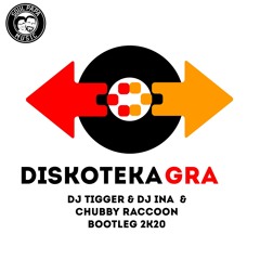 Diskoteka Gra - DJ TIGGER,DJ INA & CHUBBY RACCOON 2K20 Bootleg Final Mix