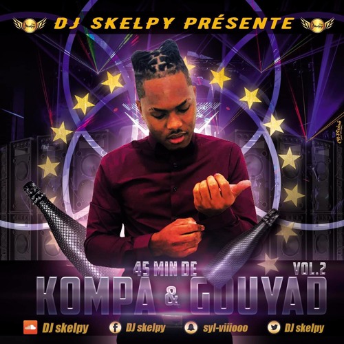 45'MIN DE KOMPA & GOUYAD VOL 2 - DJ SKELPY