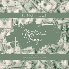 Material Things (prod. BlackMumble)