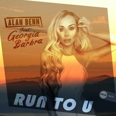 Alan Benn. Feat Georgia Barbra - Run To You [FND]