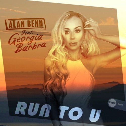 Alan Benn. Feat Georgia Barbra - Run To You [FND]