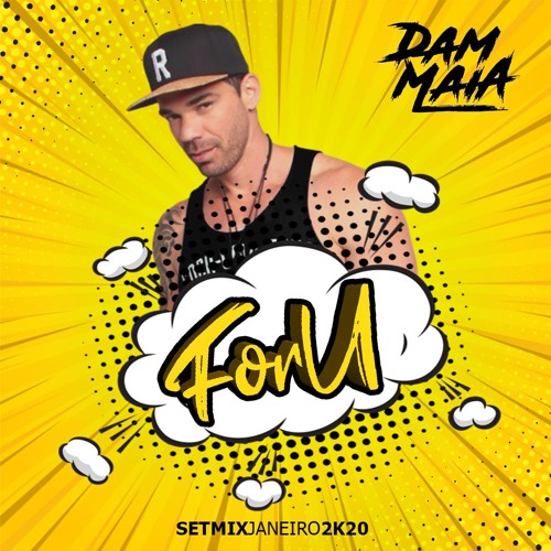 DJ DAM MAIA FOR U SETMIX JANEIRO 2020 (Free download)