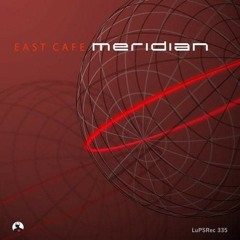 East Cafe - Meridian (Läp Remix)