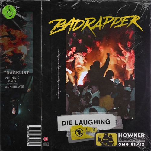 Badrapper & Cancel - OMG (Howker Remix)