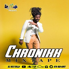 CHRONIXX HITS - REGGAE/DANCEHALL MIXTAPE - DJ MILTON