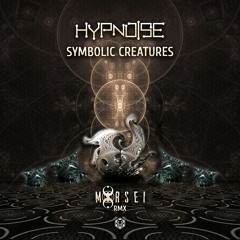 Hypnoise - Symbolic Creatures (MoRsei Remix) (Sample)