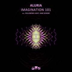 PREMIERE: Aluria - Imagination 101 (Sam Scheme Remix) [BOX4JOY]