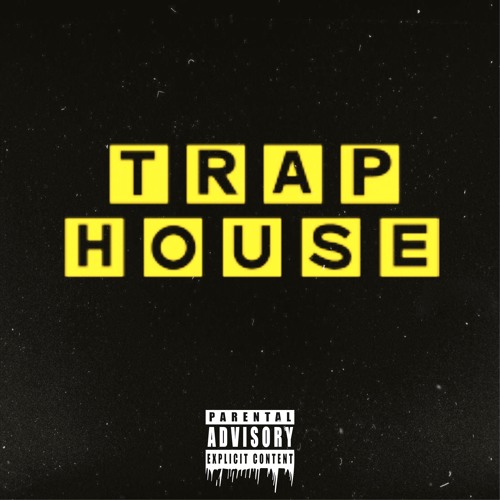 Trap House (Freestyle)
