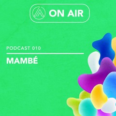 ATC010 On Air: Mambé