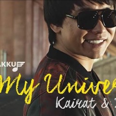 Kairat Nurtas & Zangar Nurtas- My Universe (MVRVTMVNIVC Remix)