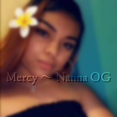 Mercy ~ Nanna OG (cover)