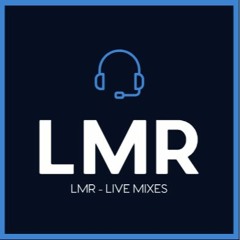 LMR - Dance I Said - Deep House Mix 2020