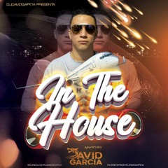 In The House_Dj-DavidGarcia