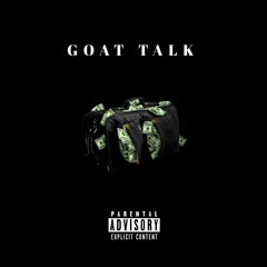 Goat Talk (Prod. By Recklezz)