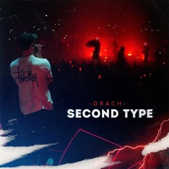 DRACH - Second Type (Max Korzh Lyrics)