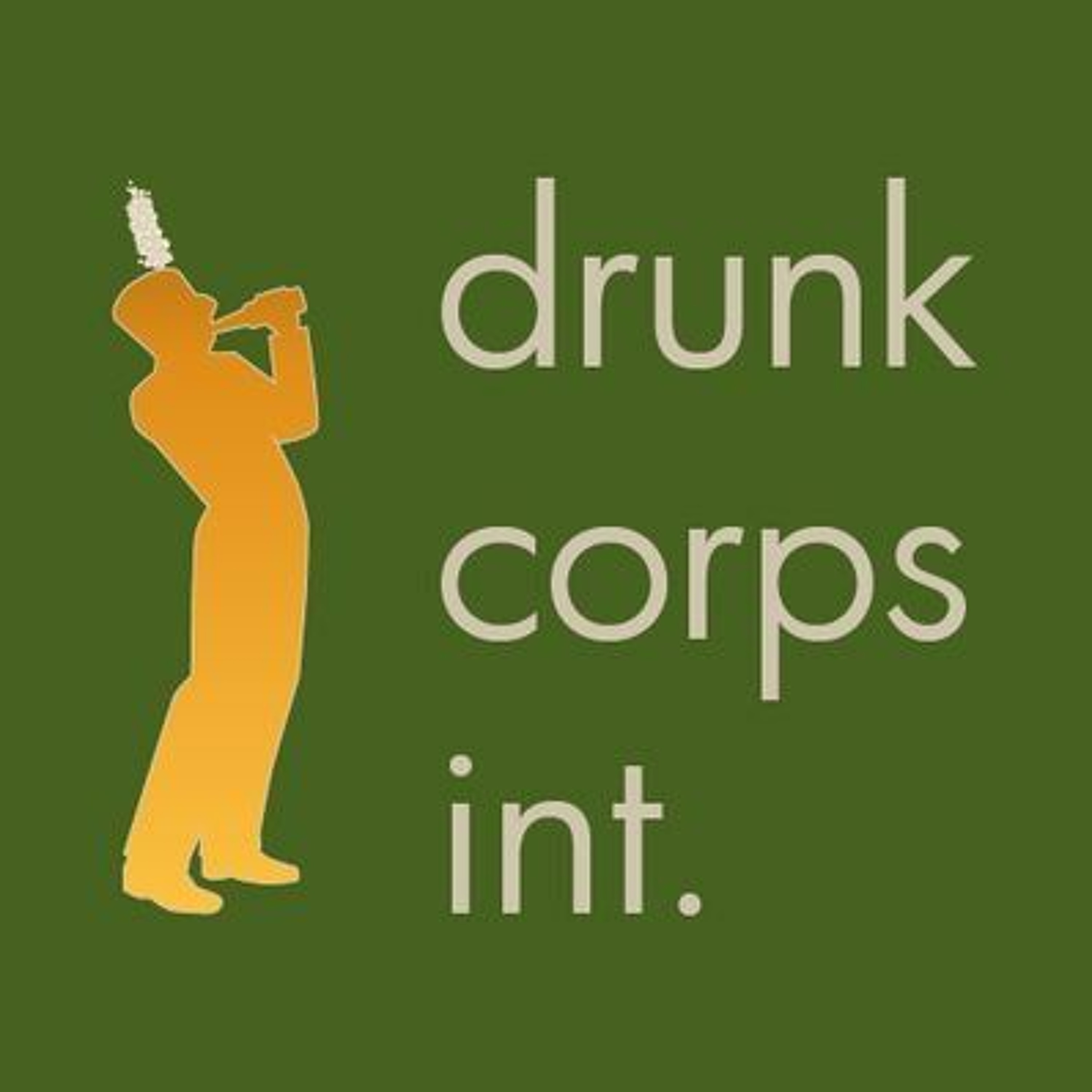 Drunk Corps International Podcast