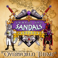 "Overworld Theme" - for Swords and Sandals Crusader Redux