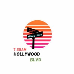 7:35AM Hollywood Blvd (Prod by. DJ YUNG VAMP)