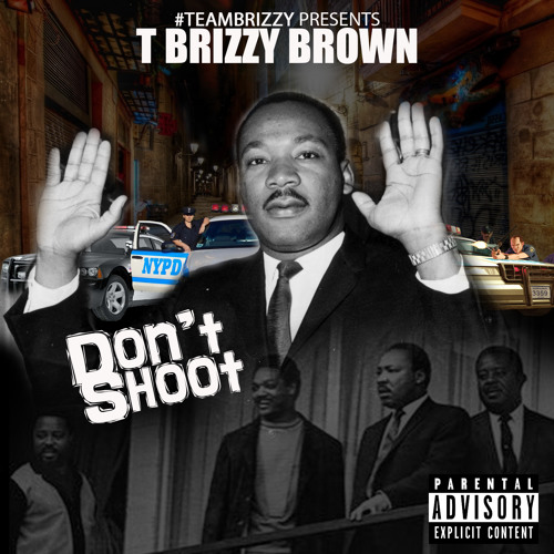 Don't Shoot ft Brizzy Produced by Regular Erik