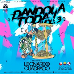 DANDOLA TODA VOL.3 BY LEONARDO CUADRADO (2020)