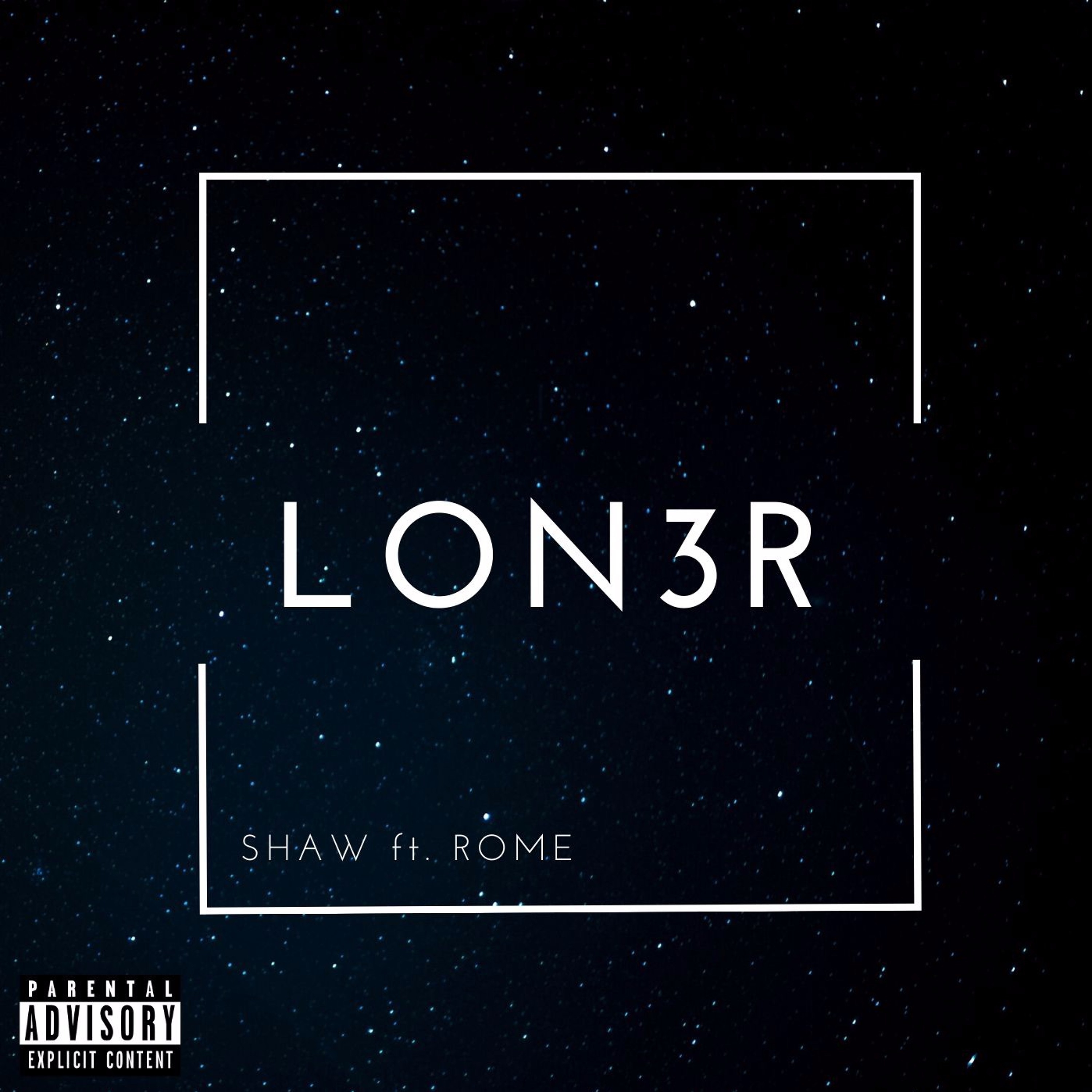 LON3R- SHAW ft ROME episode artwork