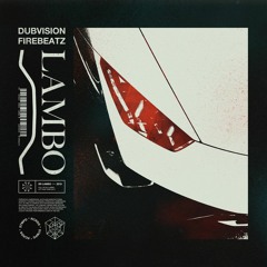 Dubvision & Firebeatz - Lambo (Extended Mix)