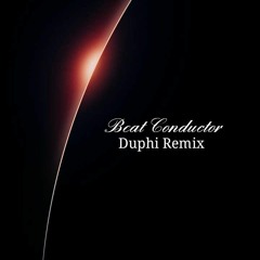 Lukas Freudenberger - Beat Conductor (Duphi Remix)FREE DOWNLOAD