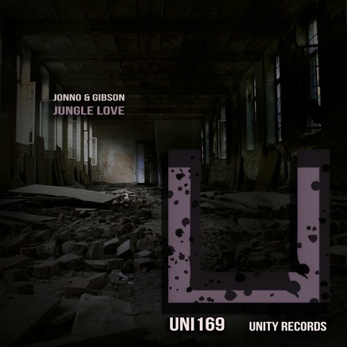 Jonno & Gibson - Entropy (Original Mix) [UNITY RECORDS]