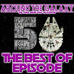 EPISODE 50 - Best of The Star Wars Fan Talkshow