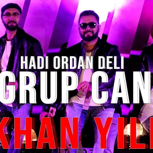 Stream Grup Can - Hadi Ordan Deli (GÖKHAN YILMAZ Remix) by GÖKHAN YILMAZ |  Listen online for free on SoundCloud