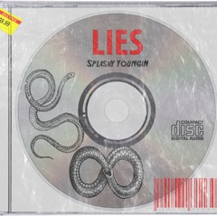 Lies - Splashy Youngin