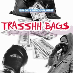 Trash Bags By Big Chu ft BigDawg Homie Produced by Vybez Beats