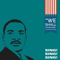 We Shall Overcome 1.20.20.WAV