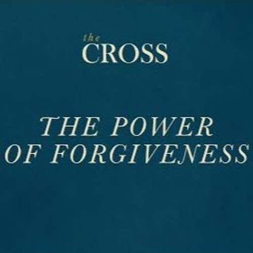 The Cross - The Power Of Forgiveness - Miki Hardy