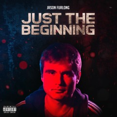 Jason Furlong - Get By (feat. The Real Young Swagg, Masetti & Playboy The Beast) (prod. by Syndrome)