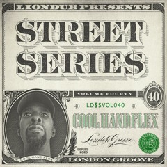 Cool Hand Flex - London Groove [Liondub Street Series]