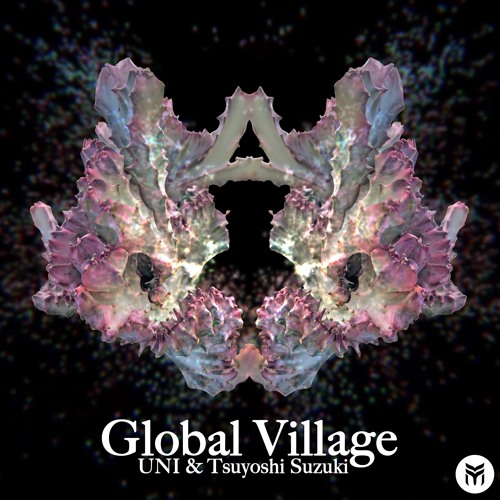 UNI & Tsuyoshi Suzuki _Global Village 2020