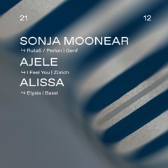 Elysia w/ Sonja Moonear & Ajele 21.12.2019