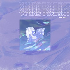 Shadowkey - Yours Tonight (VIP Mix) [feat. Chelsea Paige] FREE DOWNLOAD