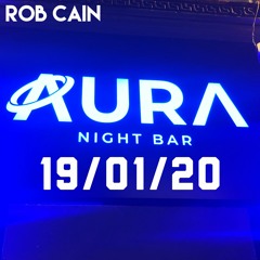 Rob Cain - Aura NightBar Live (19/01/20)