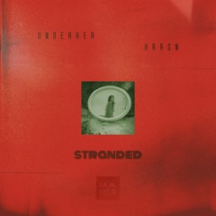 UNDERHER x HRRSN - Stranded (Original Mix) [IAMHER]