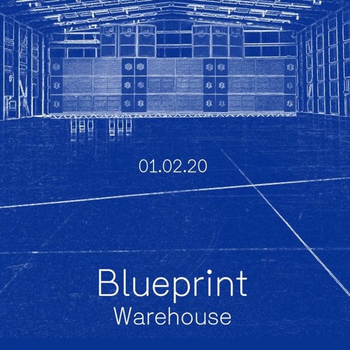 Blueprint Warehouse Party 2020 Promo Mix