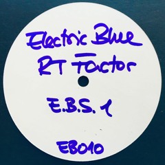 EB010 - RT Factor - E.B.S. 1 (Electric Blue)