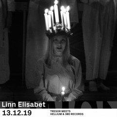 Linn Elisabet @ Tresor 13.12.19