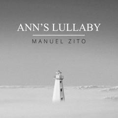 Manuel Zito - Ann's Lullaby