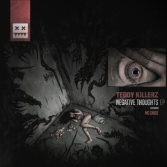 Eatbrain096 / Teddy Killerz - Negative Thoughts EP
