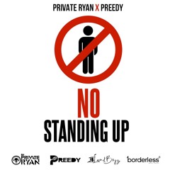 Preedy X Private Ryan - No Standing Up