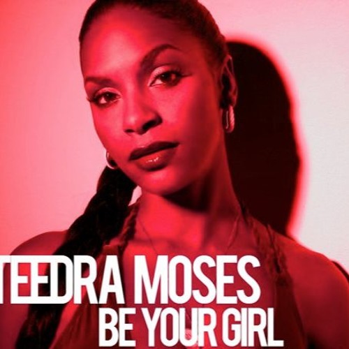 Bo Vs Teedra Moses - Be Your Girl