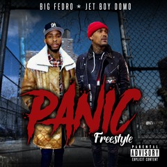 Panic Freestyle ft. Jet Boy Domo